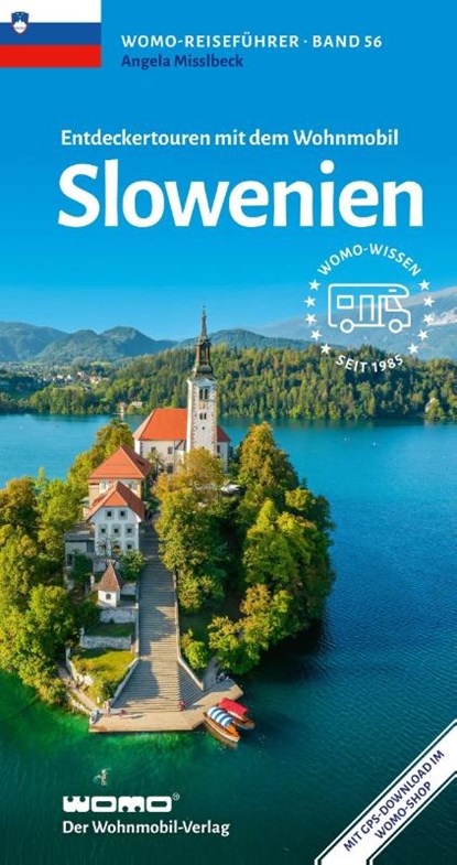Entdeckertouren mit dem Wohnmobil Slowenien, Angela Misslbeck - Paperback - 9783869035673