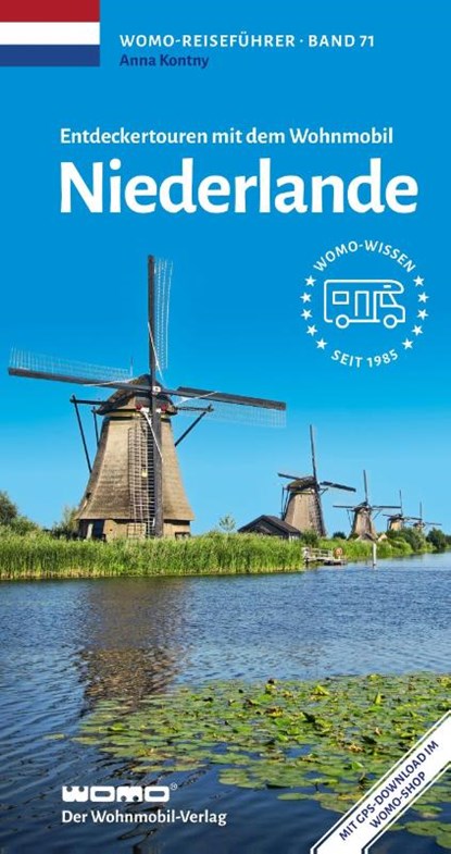 Entdeckertouren mit dem Wohnmobil Niederlande, Anna Kontny - Paperback - 9783869037141