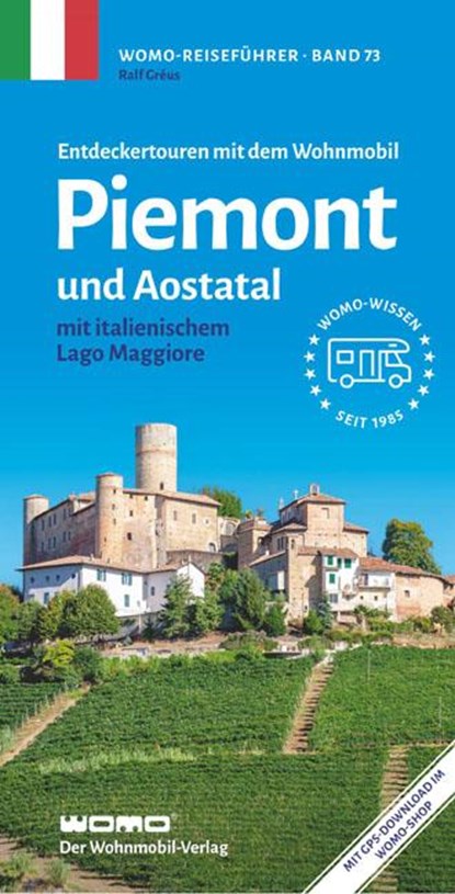 Entdeckertouren mit dem Wohnmobil Piemont und Aostatal, Ralf Gréus - Paperback - 9783869037349