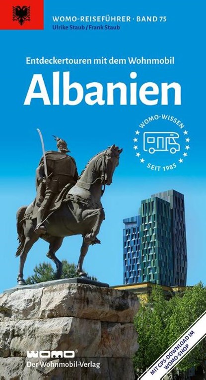 Entdeckertouren mit dem Wohnmobil Albanien, Ulrike Staub ; Frank Staub - Paperback - 9783869037547