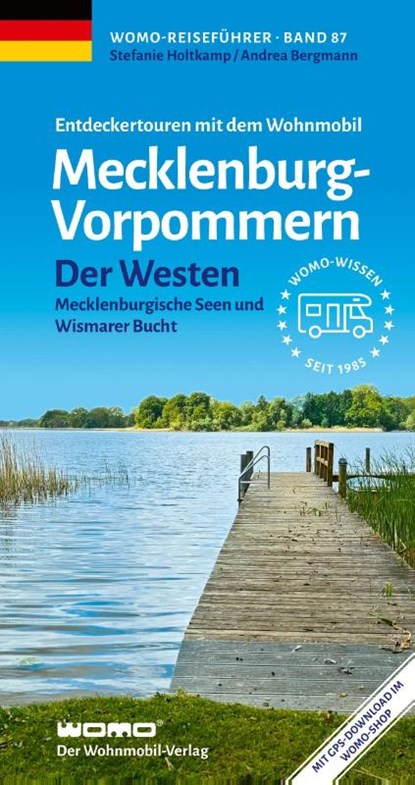 Entdeckertouren mit dem Wohnmobil Mecklenburg-Vorpommern Der Westen, Stefanie Holtkamp ; Andrea Bergmann - Paperback - 9783869038735
