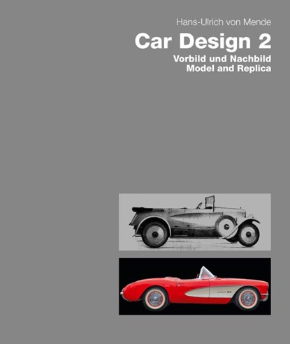 Car Design 2, Hans-Ulrich (Architekt) von Mende - Gebonden - 9783869050492