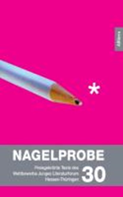 Nagelprobe 30, Hessisches Ministerium Fur Wissenschaft - Paperback - 9783869065113