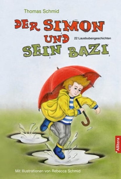 Der Simon und sein Bazi, Thomas Schmid - Ebook - 9783869068015