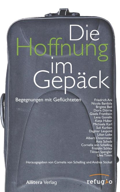 Die Hoffnung im Gepäck, Cornelia von Schelling ; Andrea Stickel - Paperback - 9783869069760