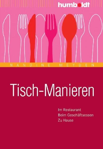 Tisch-Manieren, Nandine Meyden - Paperback - 9783869100180