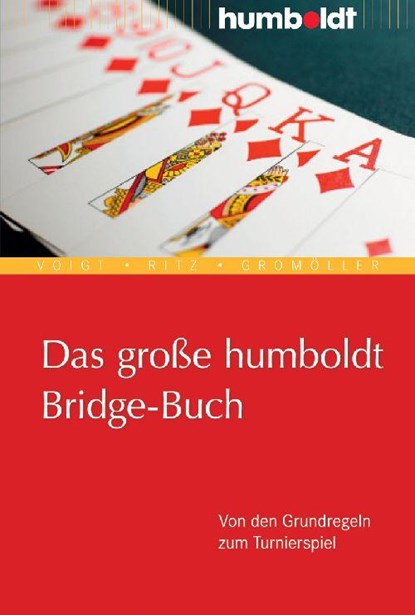 Das große humboldt Bridge-Buch, Wolfgang Voigt ; Karl Ritz ; Wilhelm Gromöller - Paperback - 9783869101507