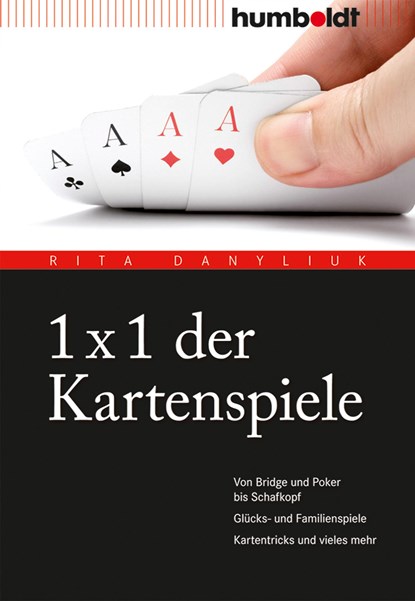 1 x 1 der Kartenspiele, Rita Danyliuk - Paperback - 9783869103679