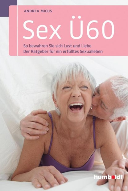 Sex Ü60, Andrea Micus - Paperback - 9783869105093