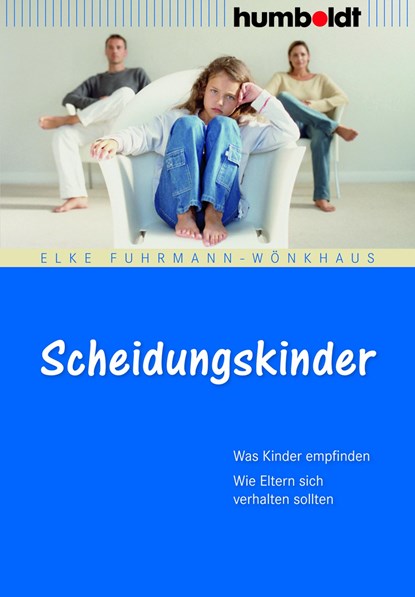 Scheidungskinder, Elke Fuhrmann-Wönkhaus - Paperback - 9783869106243
