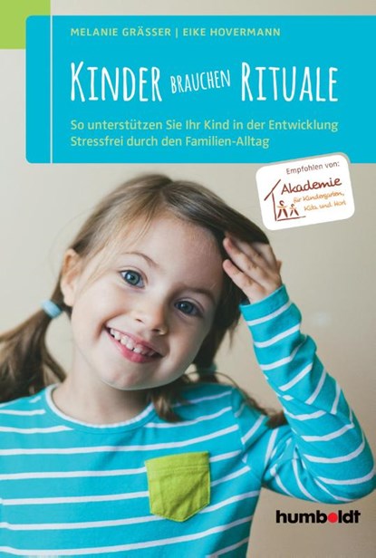 Kinder brauchen Rituale, Melanie Gräßer ; Eike Hovermann - Paperback - 9783869106342