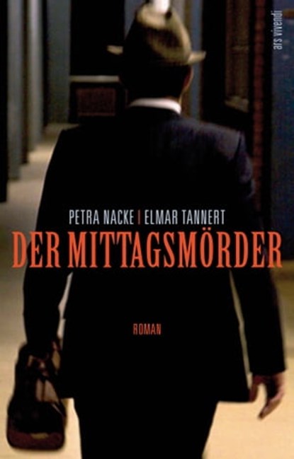 Der Mittagsmörder, Petra Nacke ; Elmar Tannert - Ebook - 9783869131603