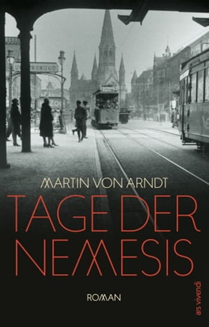 Tage der Nemesis, Martin von Arndt - Ebook - 9783869133058