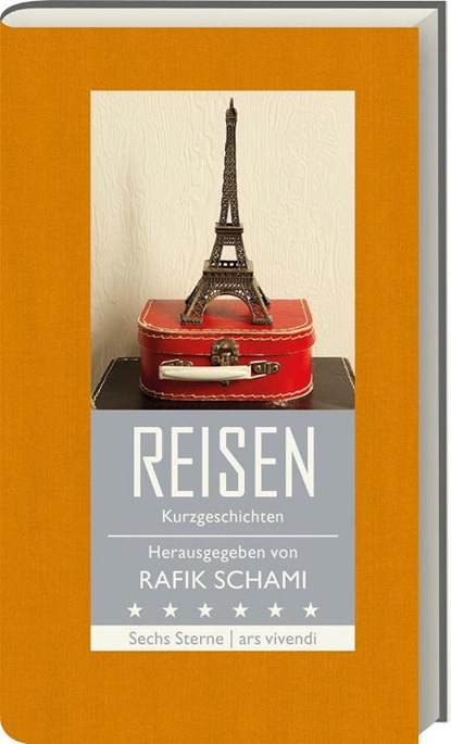 Reisen, Rafik Schami ; Franz Hohler ; Monika Helfer ; Root Leeb - Gebonden - 9783869134987