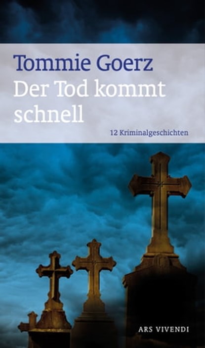 Der Tod kommt schnell, Tommie Goerz - Ebook - 9783869135700