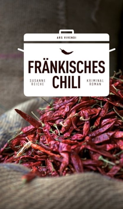 Fränkisches Chili, Susanne Reiche - Ebook - 9783869137049