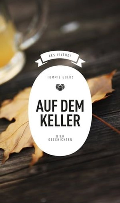Auf dem Keller, Tommie Goerz - Ebook - 9783869138329