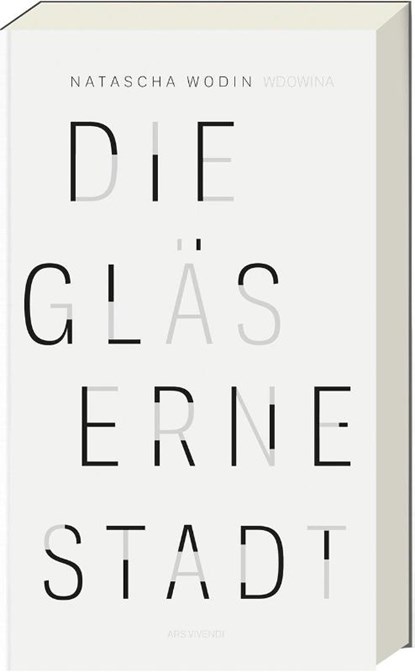 Die gläserne Stadt, Natascha Wodin - Paperback - 9783869138411