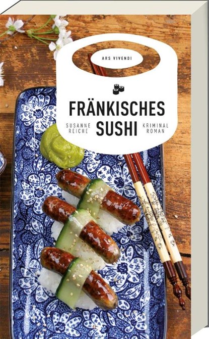 Fränkisches Sushi, Susanne Reiche - Gebonden - 9783869138640
