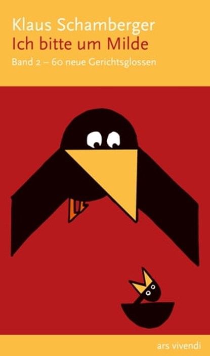 Ich bitte um Milde - 60 neue Gerichtsglossen. Band 2, Klaus Schamberger - Ebook - 9783869138800