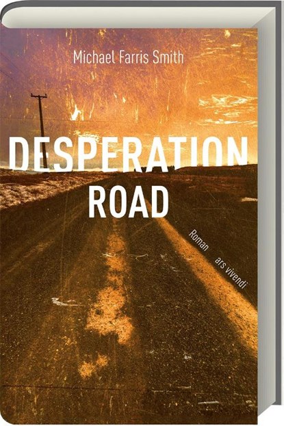 Desperation Road, Michael Farris Smith - Gebonden - 9783869139722