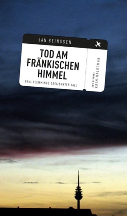 Tod am fränkischen Himmel, Jan Beinßen - Ebook - 9783869139852