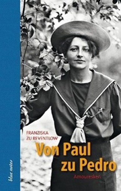 Von Paul zu Pedro, Franziska zu Reventlow - Gebonden - 9783869150796
