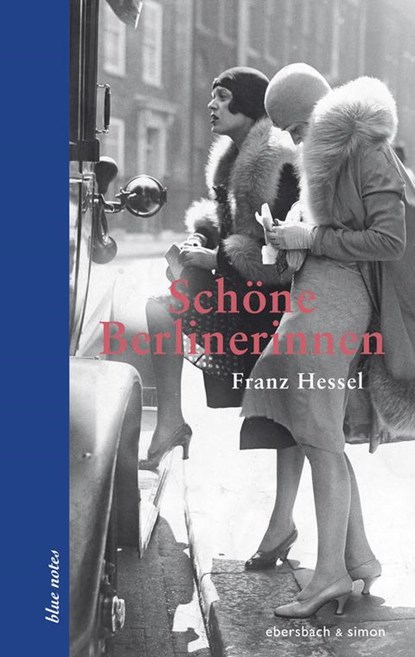 Schöne Berlinerinnen, Franz Hessel - Gebonden - 9783869151014