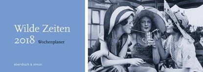 Wilde Zeiten - Wochenplaner, niet bekend - Paperback - 9783869151472