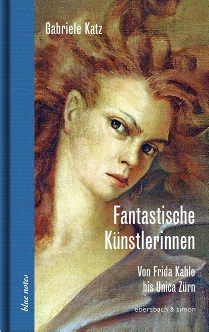 Fantastische Künstlerinnen, Gabriele Katz - Gebonden - 9783869152691