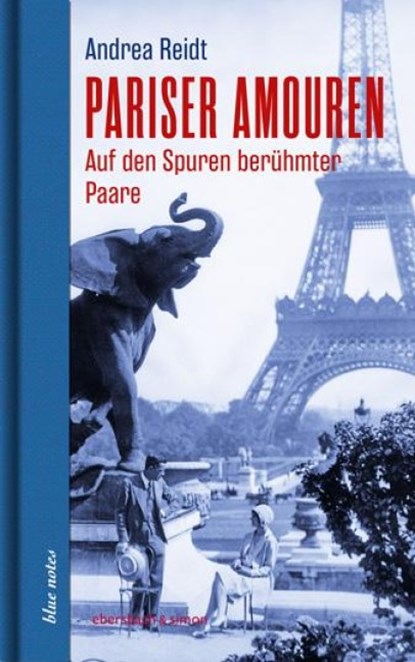 Pariser Amouren, Andrea Reidt - Gebonden - 9783869152905