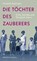 Die Töchter des Zauberers, Annette Seemann - Gebonden - 9783869153056