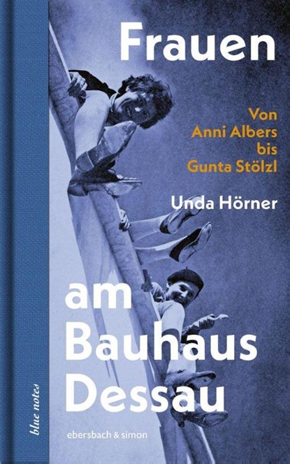 Frauen am Bauhaus Dessau, Unda Hörner - Gebonden - 9783869153223