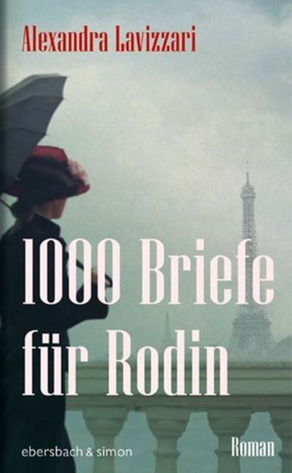 1000 Briefe für Rodin, Alexandra Lavizzari - Ebook - 9783869153254