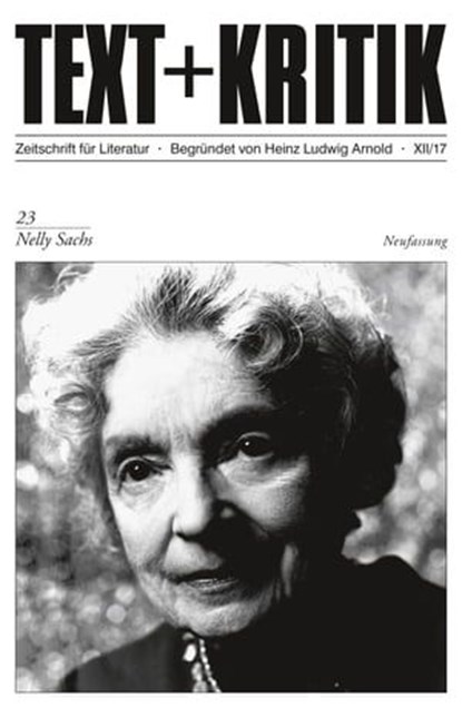 TEXT + KRITIK 23 - Nelly Sachs, Daniel Pedersen - Ebook - 9783869166216