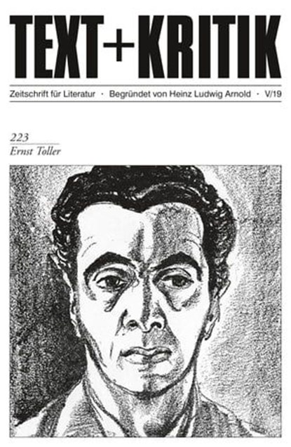 TEXT + KRITIK 223 - Ernst Toller, Hannah Arnold ; Peter Langemeyer - Ebook - 9783869168432