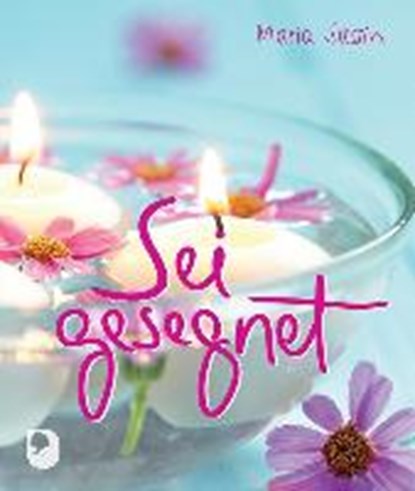 Sassin, M: Sei gesegnet, SASSIN,  Maria - Paperback - 9783869174259