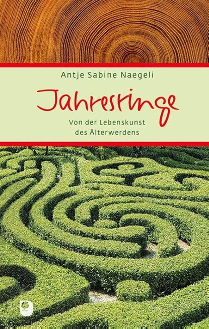 Jahresringe, Antje Sabine Naegeli - Gebonden - 9783869178691