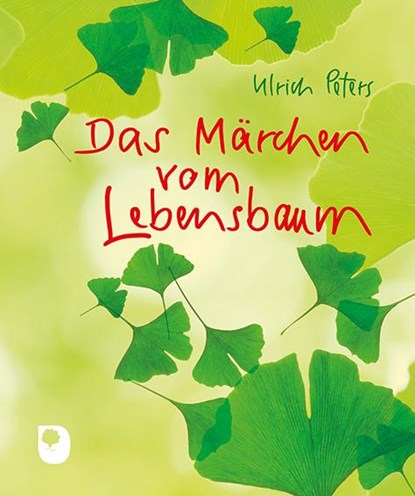 Das Märchen vom Lebensbaum, Ulrich Peters - Paperback - 9783869178912
