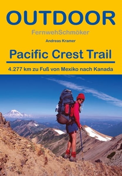Pacific Crest Trail, Andreas Kramer - Ebook - 9783869201238