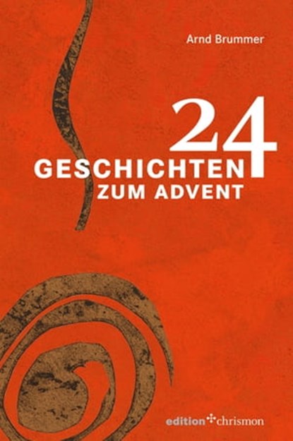 24 Geschichten zum Advent, Arnd Brummer - Ebook - 9783869211466