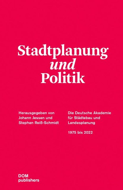 Stadtplanung und Politik, Johann Jessen ; Stephan Reiß-Schmidt - Gebonden - 9783869220734