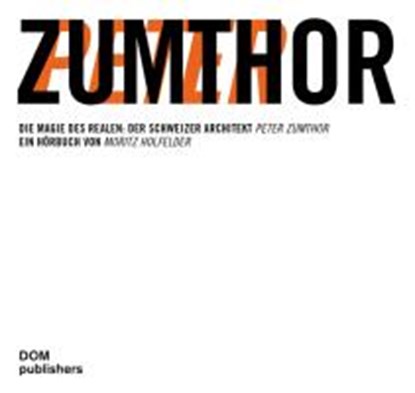 Peter Zumthor, HOLFELDER,  Moritz - AVM - 9783869221045