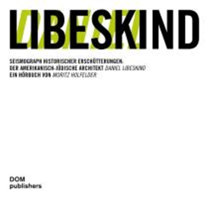 Daniel Libeskind, HOLFELDER,  Moritz - AVM - 9783869221236