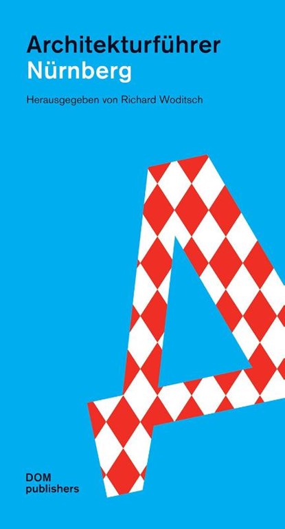 Architekturführer Nürnberg, Richard Woditsch - Paperback - 9783869222769