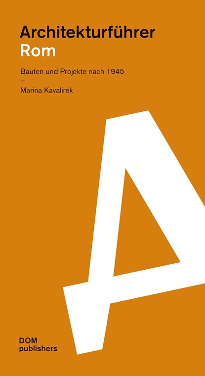 Architekturführer Rom, Marina Kavalirek - Paperback - 9783869224169