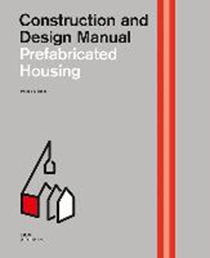Prefabricated Housing, Philipp Meuser - Gebonden - 9783869224275