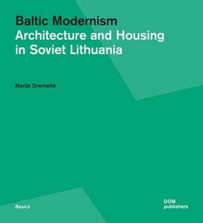 Baltic Modernism, Marija Dremaite - Paperback - 9783869224701