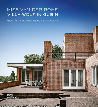 Mies van der Rohe. Villa Wolf in Gubin, Dietrich Neumann - Gebonden - 9783869228297
