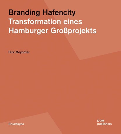 Branding Hafencity, Dirk Meyhöfer - Paperback - 9783869228631
